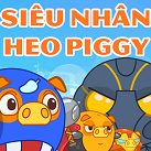 Siêu nhân heo Piggy Siêu nhân heo Piggy